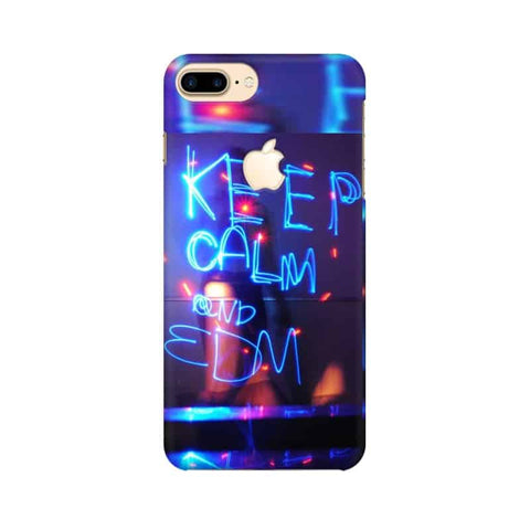 Keep Calm And EDM Mobile Cover For Apple iPhone 7 Plus with Apple Cut