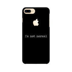 I'm not Normal Mobile Cover For Apple iPhone 7 Plus with Apple Cut