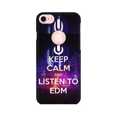 Keep Calm And Listen To EDM Mobile Cover For Apple iPhone 7 with Round Cut