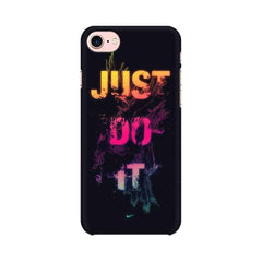 Just Do it Mobile Cover For Apple iPhone 7