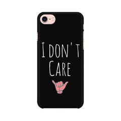 I Don't Care Mobile Cover For Apple iPhone 8