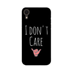 I Don't Care Mobile Cover For Apple iPhone XR