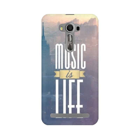 Music is Life Mobile Cover For Asus Zenfone 2 Laser ZE500KL