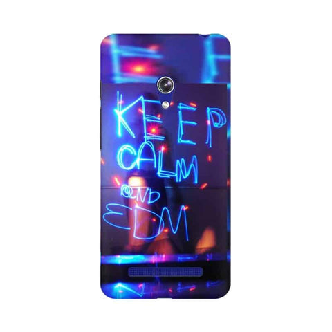Keep Calm And EDM Mobile Cover For Asus Zenfone 5