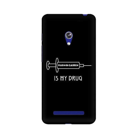 Music is My Drug Mobile Cover For Asus Zenfone Go