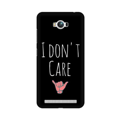 I Don't Care Mobile Cover For Asus Zenfone Max