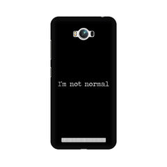 I'm not Normal Mobile Cover For Asus Zenfone Max