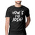 How's The Josh? T-Shirt