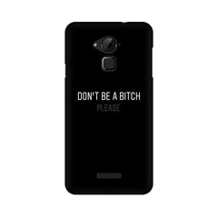Don't be a Bitch Please Mobile Cover For Coolpad Note 3
