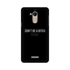 Don't be a Bitch Please Mobile Cover For Coolpad Note 5