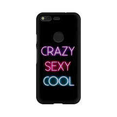 Crazy Sexy Cool Mobile Cover For Google Pixel