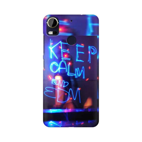 Keep Calm And EDM Mobile Cover For HTC 10 Pro