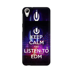 Keep Calm And Listen To EDM Mobile Cover For HTC Desire 626