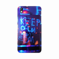 Keep Calm And EDM Mobile Cover For HTC Desire 816