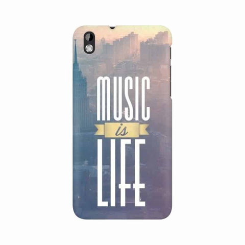 Music is Life Mobile Cover For HTC Desire 816