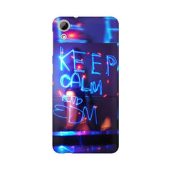 Keep Calm And EDM Mobile Cover For HTC Desire 820