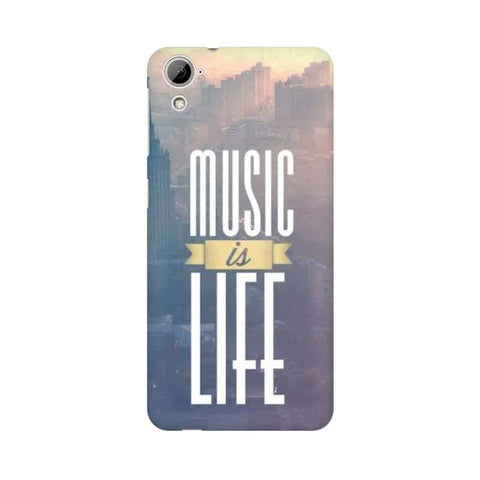 Music is Life Mobile Cover For HTC Desire 820