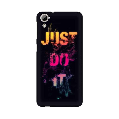 Just Do it Mobile Cover For HTC Desire 820