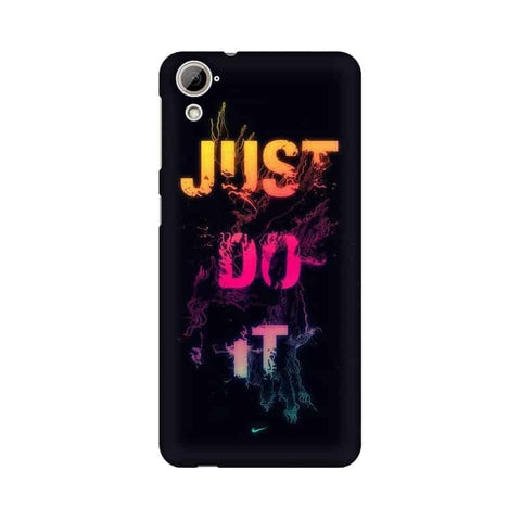 Just Do it Mobile Cover For HTC Desire 826