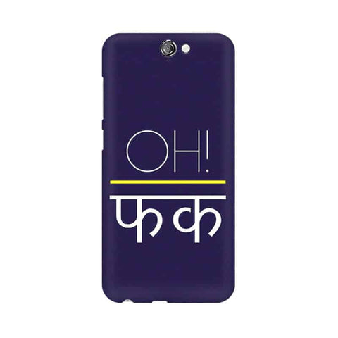 Oh Fuck Wallpaper Mobile Cover For HTC One A9