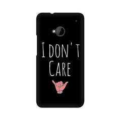 I Don't Care Mobile Cover For HTC One M7