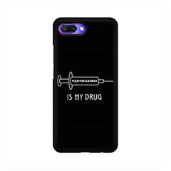 Music is My Drug Mobile Cover For Huawei Honor 10