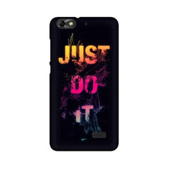 Just Do it Mobile Cover For Huawei Honor 4C
