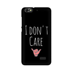 I Don't Care Mobile Cover For Huawei Honor 4C