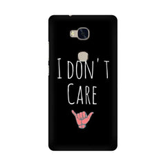 I Don't Care Mobile Cover For Huawei Honor 5X