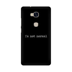 I'm not Normal Mobile Cover For Huawei Honor 5X