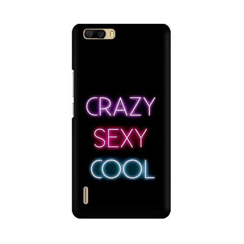 Crazy Sexy Cool Mobile Cover For Huawei Honor 6 Plus