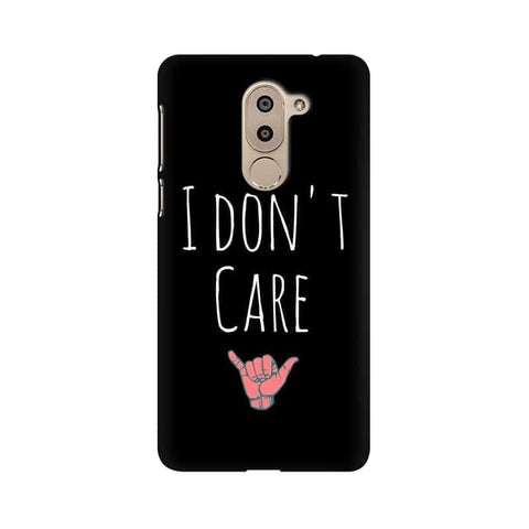 I Don't Care Mobile Cover For Huawei Honor 6X