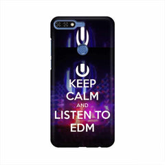Keep Calm And Listen To EDM Mobile Cover For Huawei Honor 7C