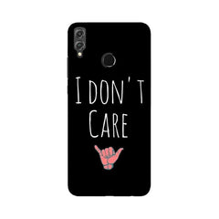 I Don't Care Mobile Cover For Huawei Honor 8X