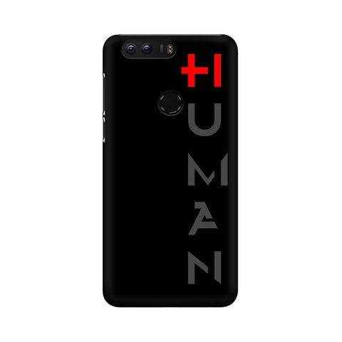 Human Mobile Cover For Huawei Honor 8