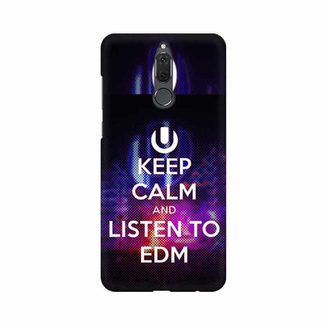 Keep Calm And Listen To EDM Mobile Cover For Huawei Honor 9i