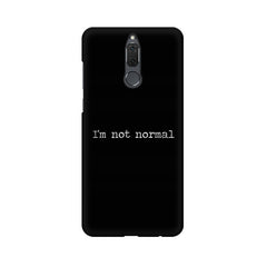 I'm not Normal Mobile Cover For Huawei Honor 9i