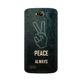 Always Peace Mobile Cover For Huawei Honor Holly