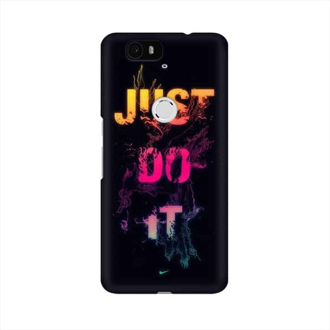Just Do it Mobile Cover For Huawei Nexus 6P