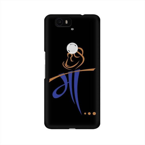 Maa Wallpaper Mobile Cover For Huawei Nexus 6P