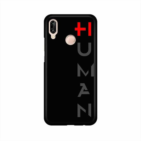 Human Mobile Cover For Huawei P20 Lite