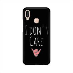 I Don't Care Mobile Cover For Huawei P20 Lite
