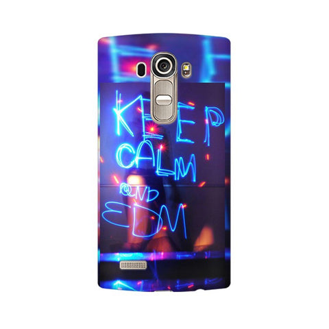 Keep Calm And EDM Mobile Cover For LG G4