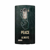 Always Peace Mobile Cover For LG G4