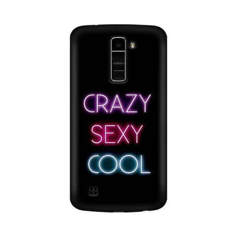 Crazy Sexy Cool Mobile Cover For LG K10