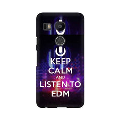 Keep Calm And Listen To EDM Mobile Cover For LG Nexus 5X