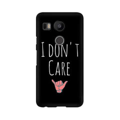 I Don't Care Mobile Cover For LG Nexus 5X