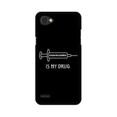 Music is My Drug Mobile Cover For LG Q6