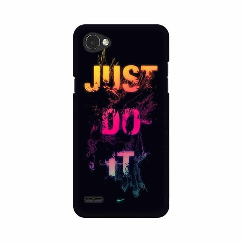 Just Do it Mobile Cover For LG Q6