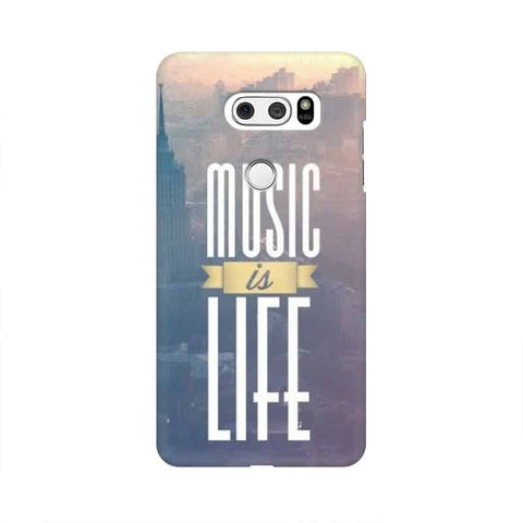 Music is Life Mobile Cover For LG V30